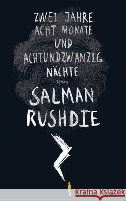 Zwei Jahre, acht Monate und achtundzwanzig Nächte : Roman Rushdie, Salman 9783570102749